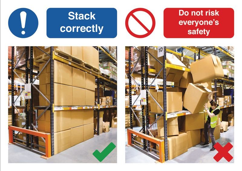 Stack correctly & Do not risk everyone's safety Do’s and Don’ts Sign