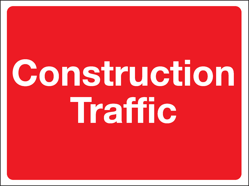 Construction Traffic Construction Sign - Rigid