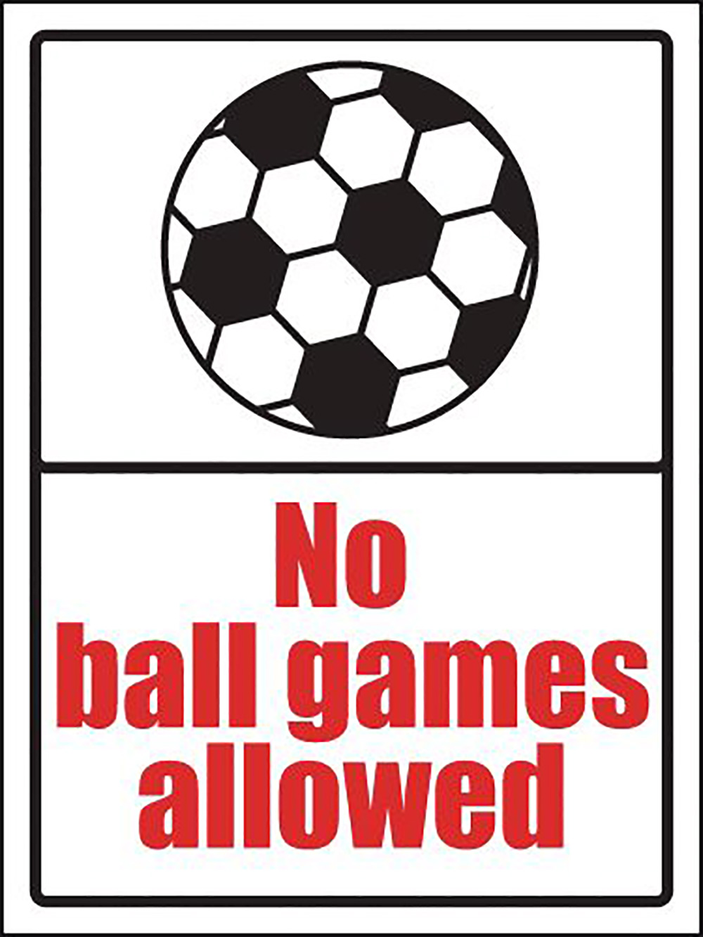 No ball games allowed School Sign 400x300mm 1.2mm Rigid Plastic Safety Sign  