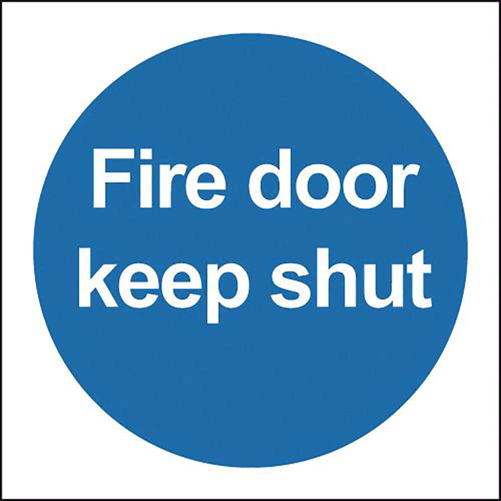 Fire Door Keep Shut  100x100mm 1.2mm Rigid Plastic Safety Sign  