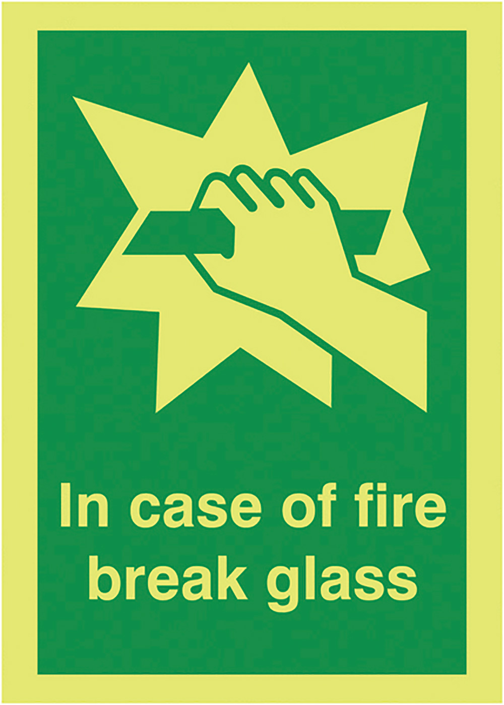 In Case of Fire Break Glass 70 x 50mm 1.2mm Nite Glo Rigid Safety Sign  