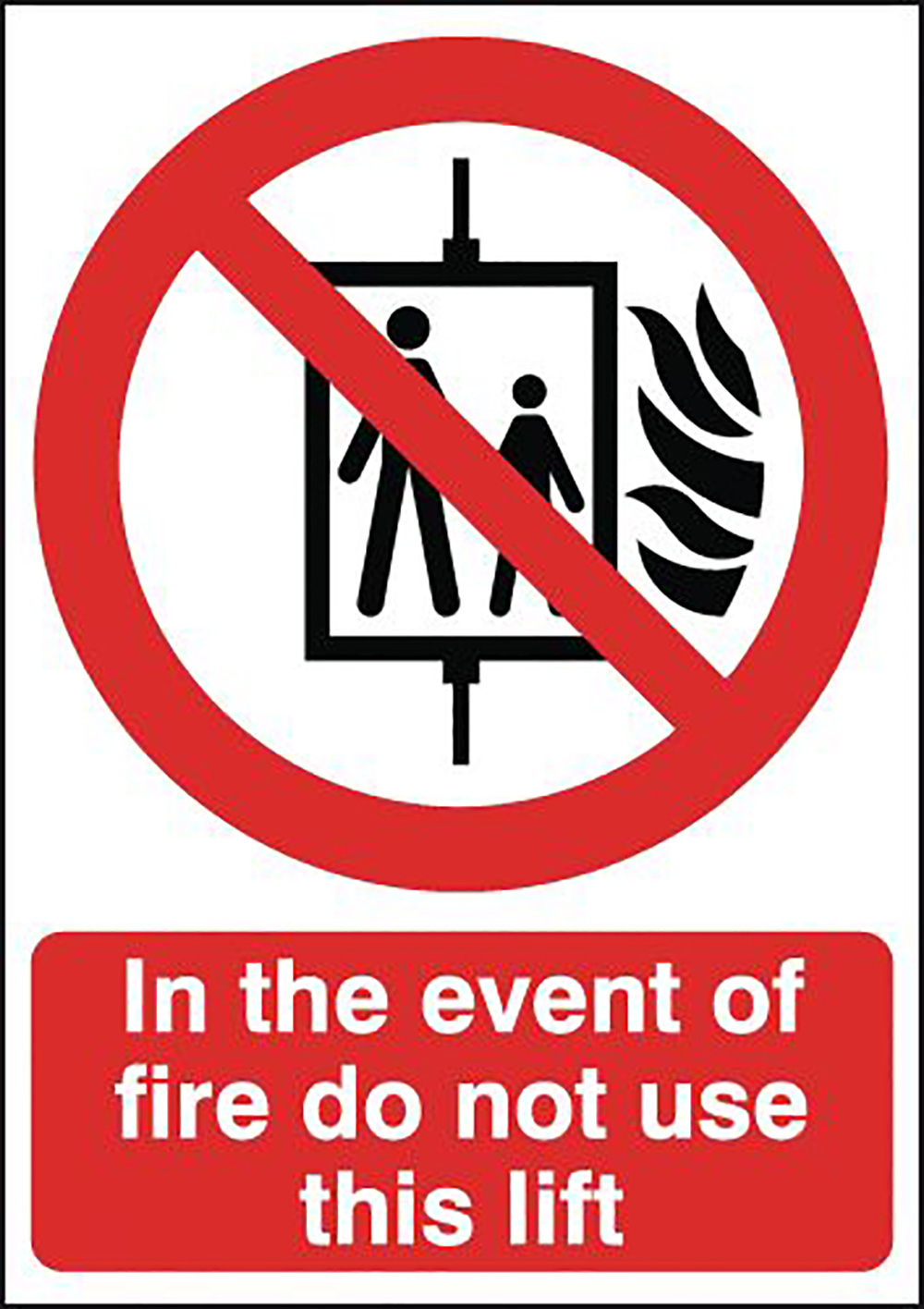 In The Event Of Fire Do Not Use This Lift Sign - 210x148mm