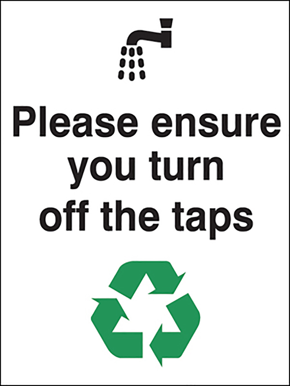 Please ensure you turn off the taps  100x75mm Self Adhesive Vinyl Safety Sign  