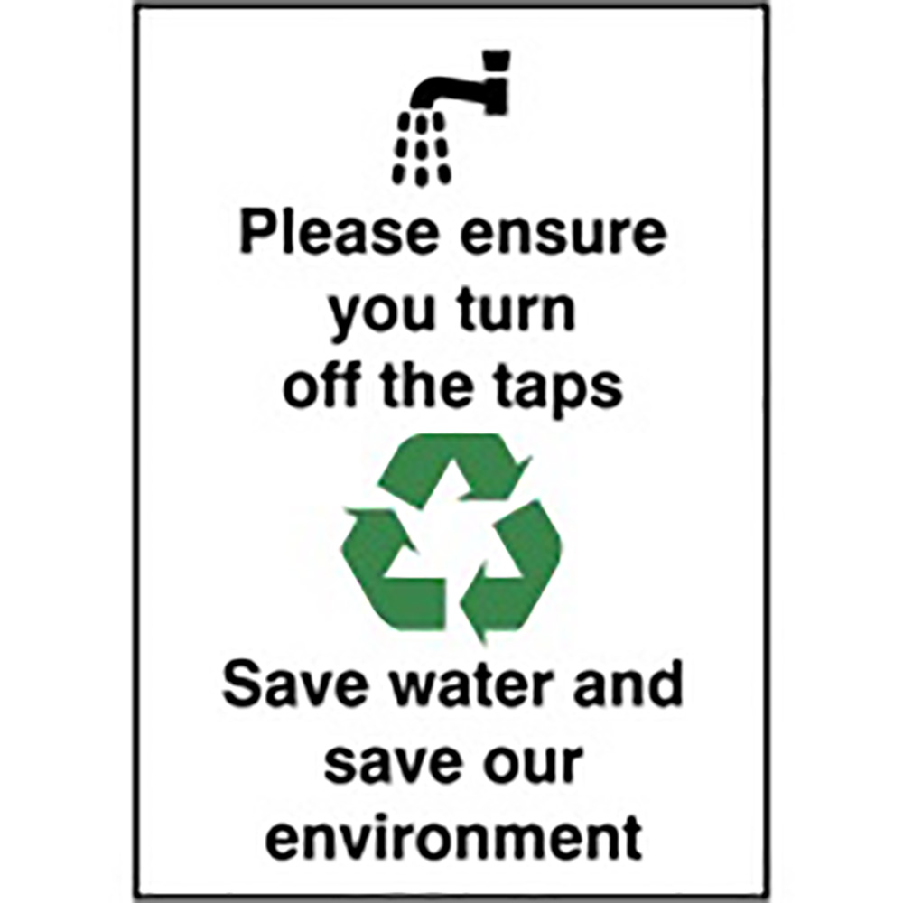 Please ensure you turn off the taps Save water 100x75mm Sign  
