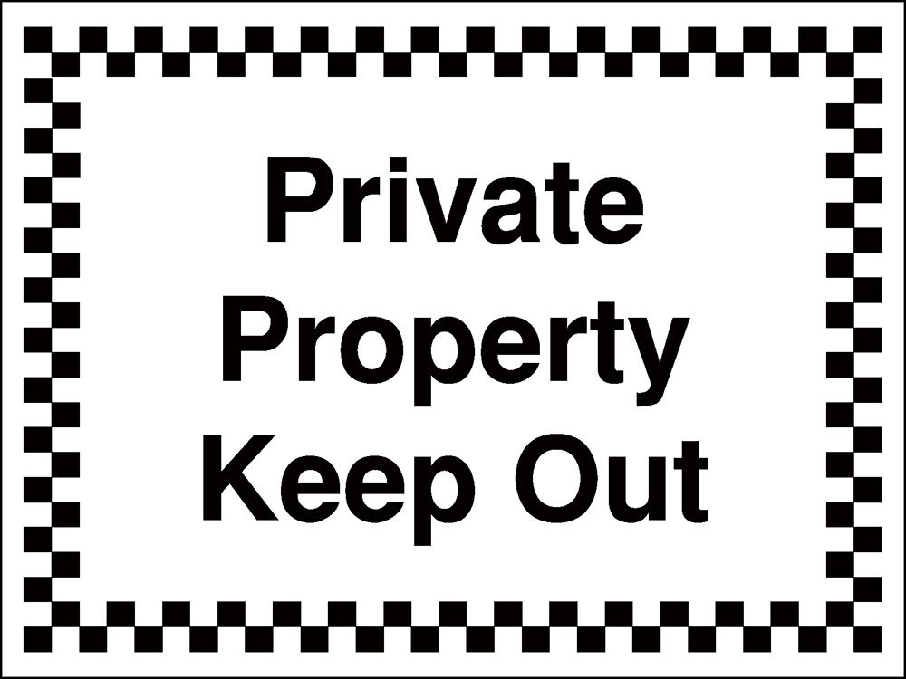 Private Property Keep Out - Rigid