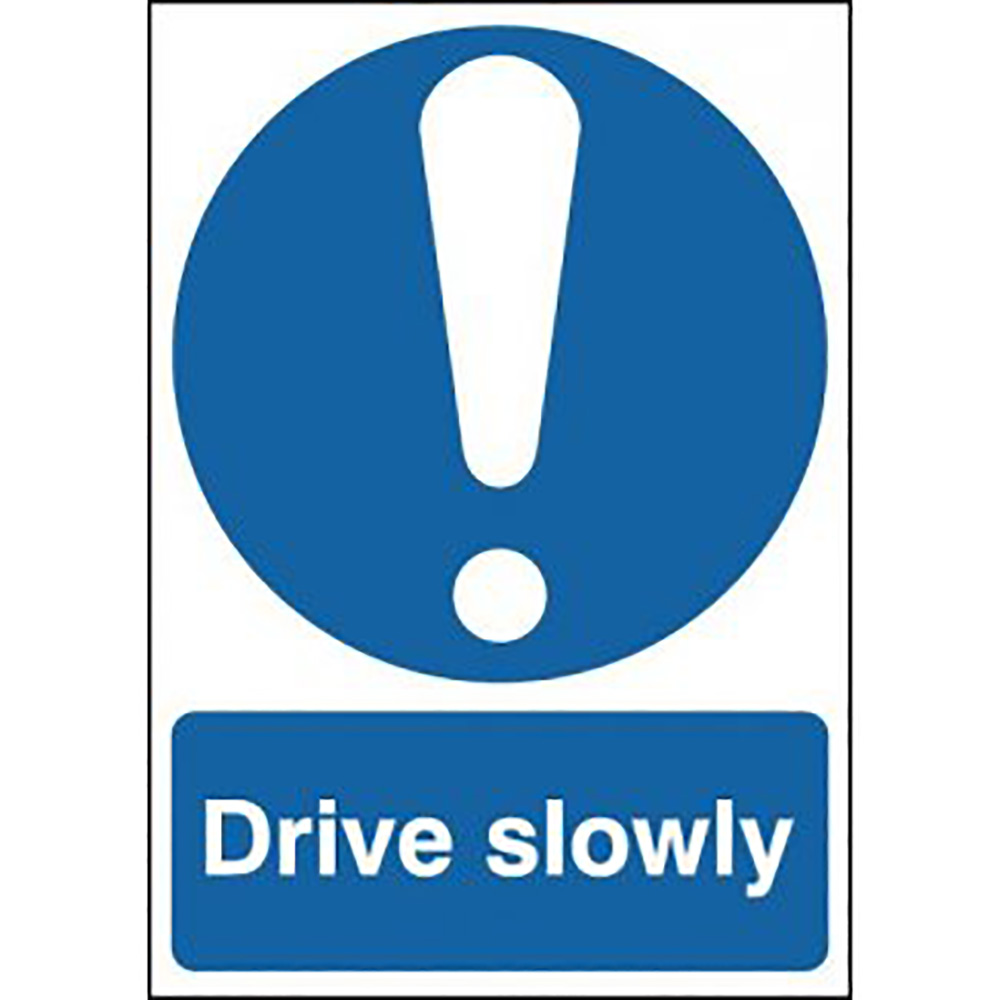 Drive Slowly 400 x 300mm 2mm Polycarbonate Safety Sign