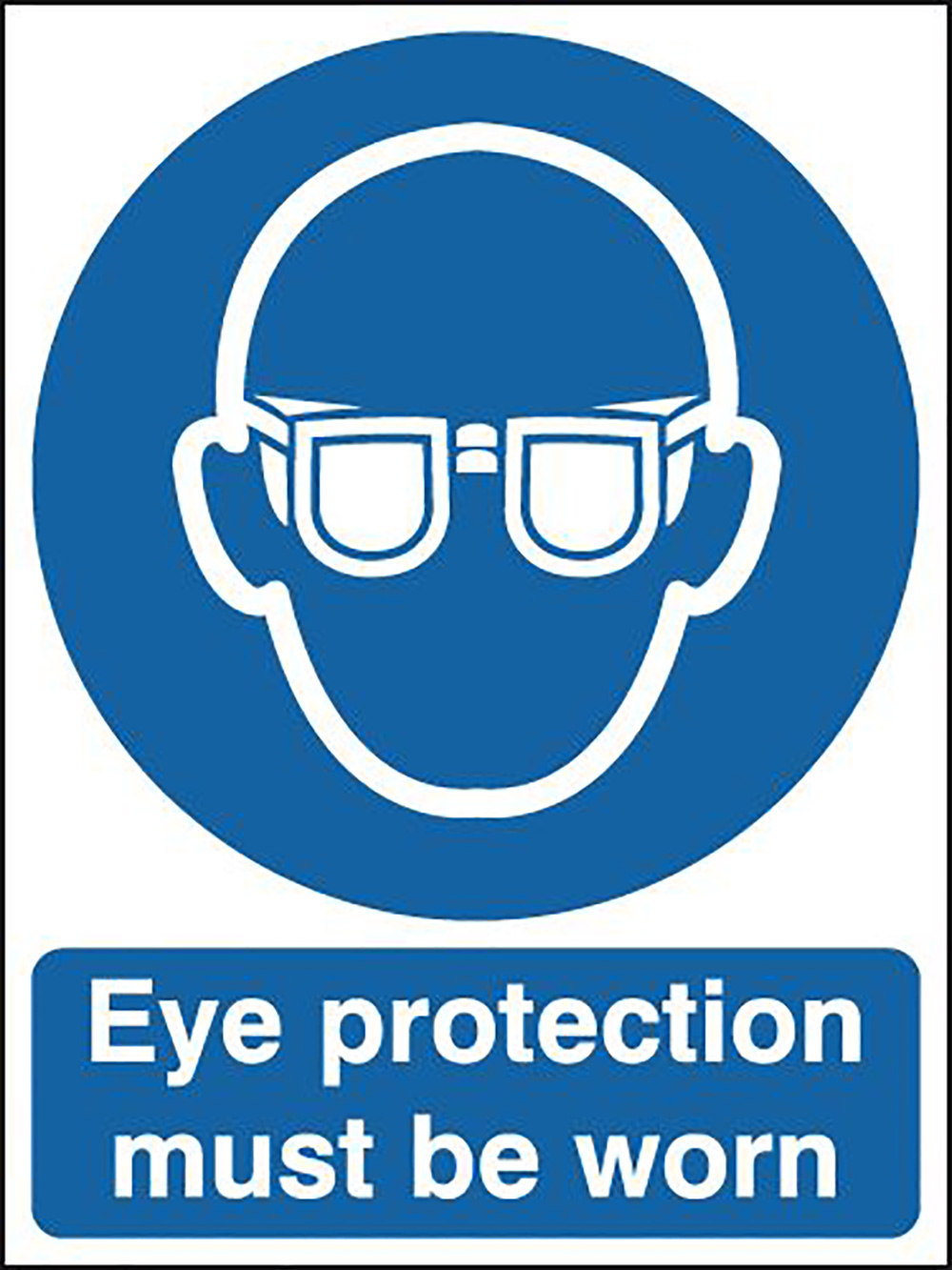 Eye protection must be worn  210x148mm Self Adhesive Vinyl Safety Sign  