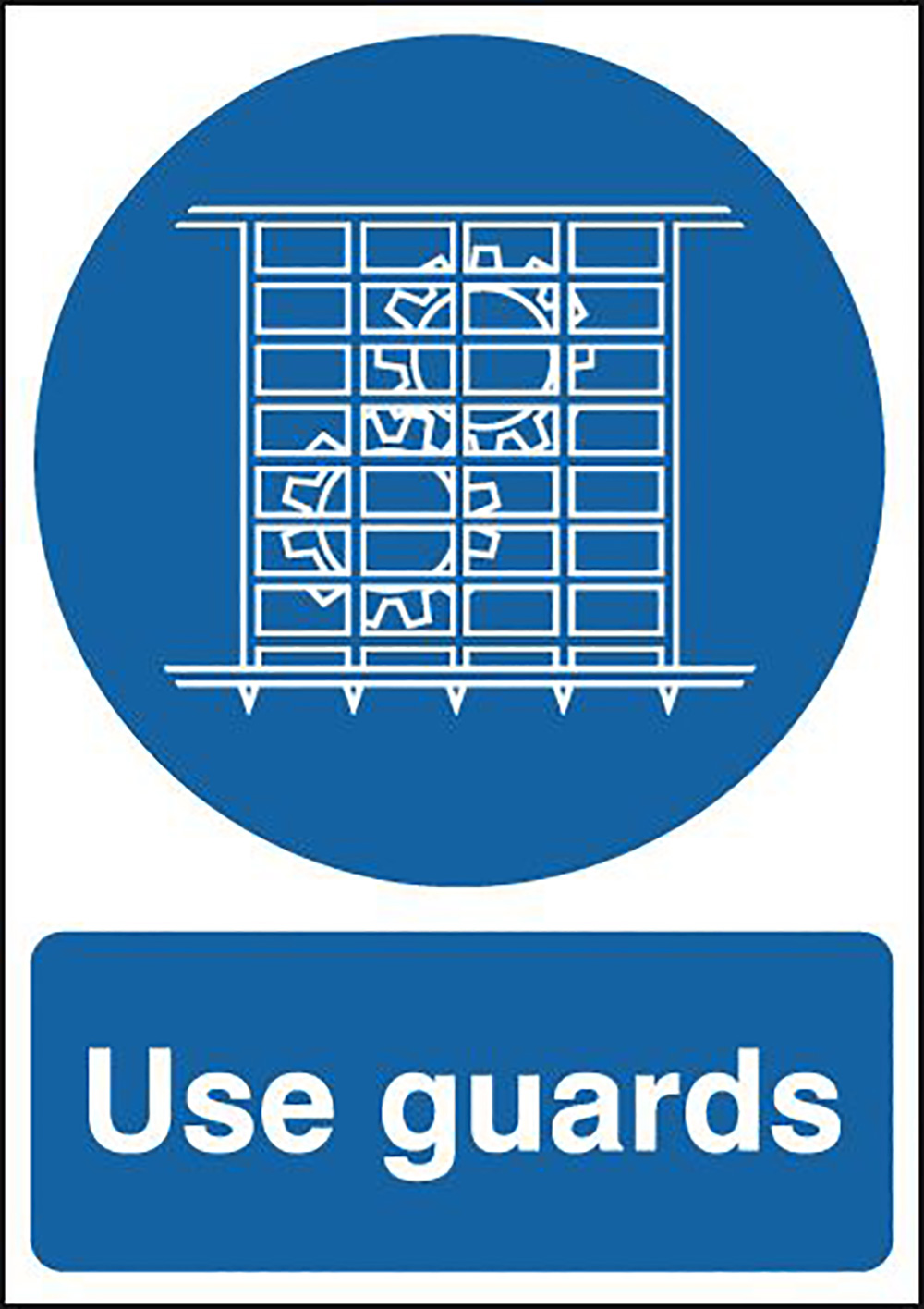 Use Guards  210x148mm 1.2mm Rigid Plastic Safety Sign  