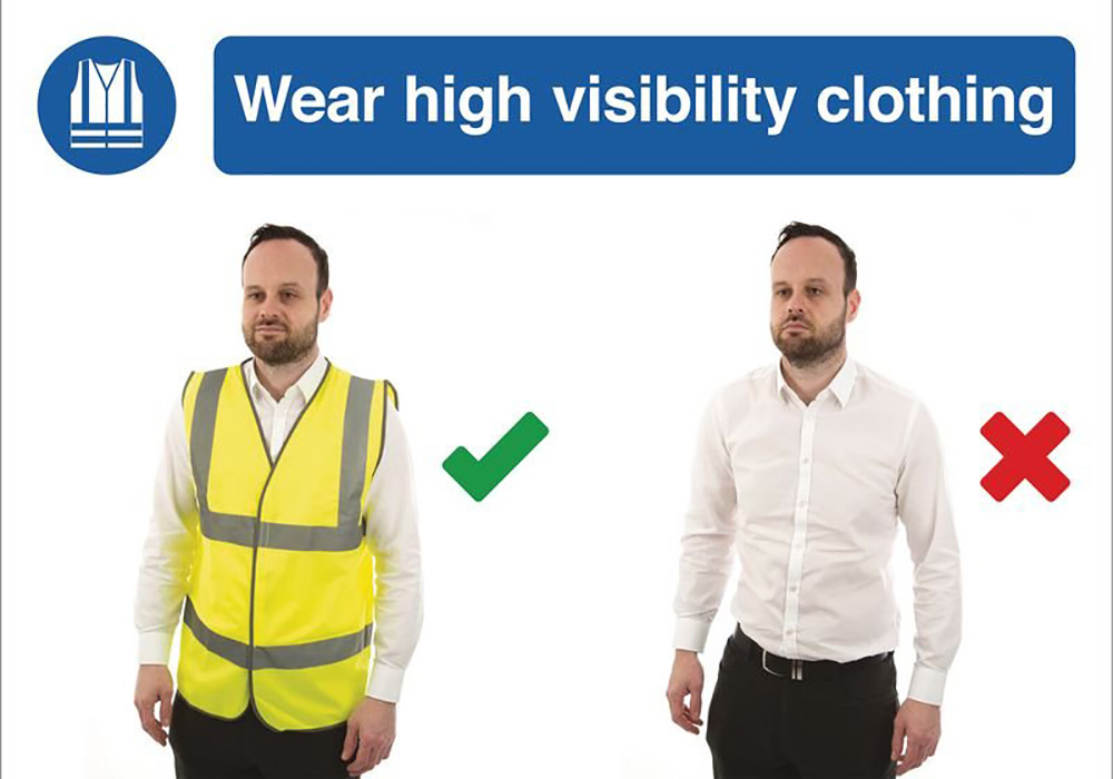 Wear high visibility clothing - Sign - Do   s and Don   ts