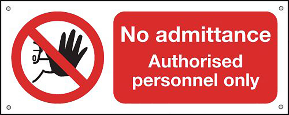 No Admittance Authorised Personnel Only  100x250mm 0.9mm Aluminium Safety Sign  