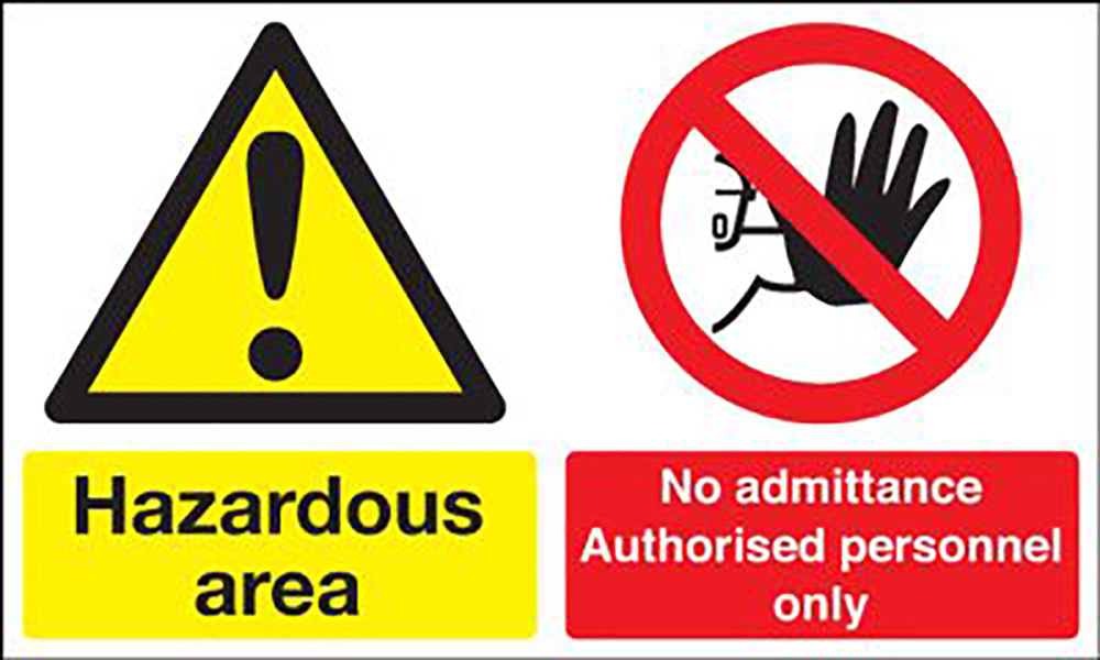 Hazardous Area No Admittance Authorised Personnel Only 300 x 500mm  Rigid Safety Sign