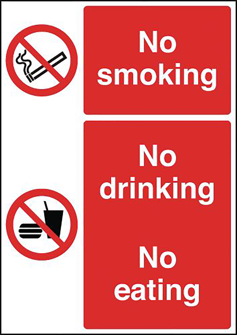 No Smoking No Drinking No Eating Rigid Plastic Safety Sign   Multi-Message