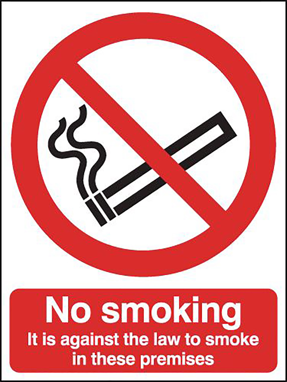 No Smoking It Is Against The Law 400 x 300mm Polycarbonate Safety Sign
