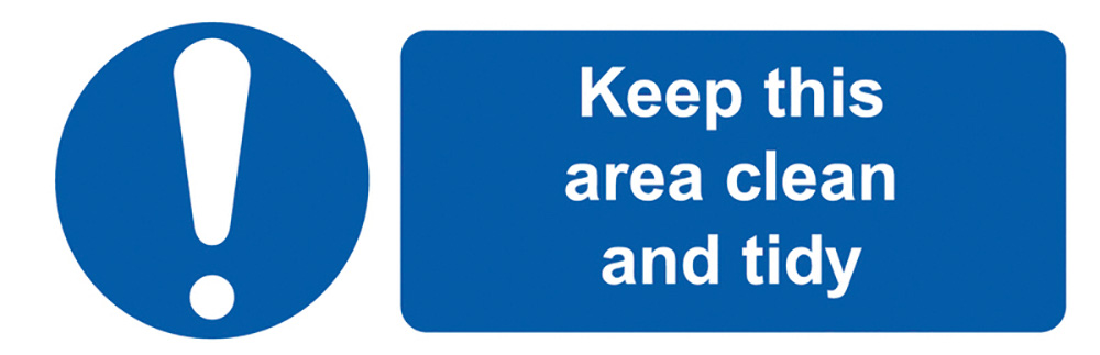 Keep This Area Clean and Tidy 50x150mm Self Adhesive Vinyl Sign Pack of 6
