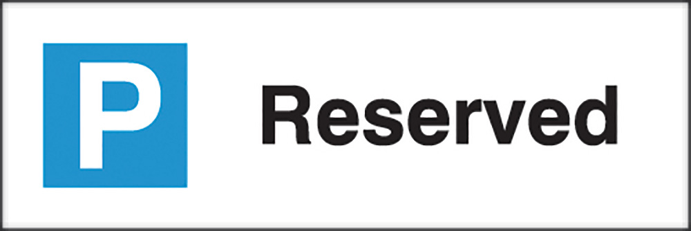 Reserved Parking 200 x 600mm 1.2mm Rigid Plastic Safety Sign