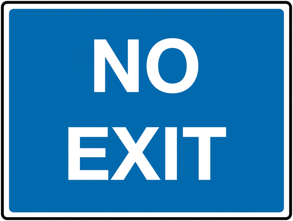 No Exit Class 1 Reflective Traffic Sign 450x600mm Safety Sign