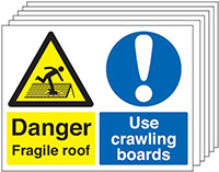 Danger Fragile Roof Use Crawling Boards  450x600mm Rigid Sign Pack of 6