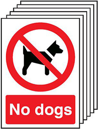 No Dogs Safety Sign Pack of 6