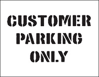 Customer Parking Only Car Park Stencil - Made from reusable polypropylene