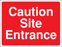 Caution Site Entrance Construction Sign