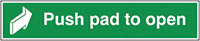 Push Pad To Open 50x250mm Safety Sign