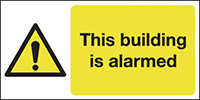 This Building Is Alarmed Rigid Plastic Safety Sign