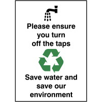 Please ensure you turn off the taps Save water 100x75mm Sign  