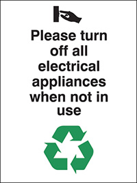 Please turn off all electrical appliances 100x75mm Sign