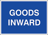 Goods inwards 250x350mm 1.2mm Rigid Plastic Safety Sign