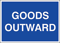 Goods outwards  250x350mm 1.2mm Rigid Plastic Safety Sign