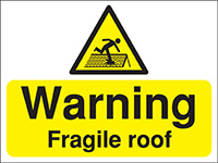 Warning Fragile roof Construction Sign - Rigid