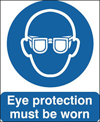 Eye Protection Must Be Worn Safety Sign
