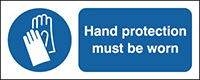 Hand Protection Must Be Worn Safety Sign