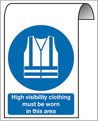 500 x 300mm High vis clothing must be worn in this area Roll Top Sign