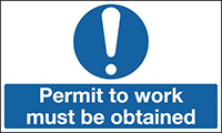 Permit To Work Must Be Obtained Safety Sign