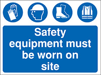 Safety equipment must be worn on site Construction Sign - Rigid