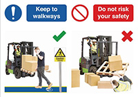 Keep to walkways / Do not risk your safety - Do   s and Don   ts Sign