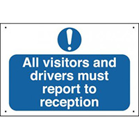 All Visitors Must Report 400x300mm Vandal Resistant Safety Sign